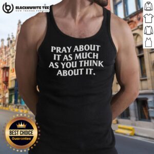 Stylish tank top with 'Pray About It' graphic, perfect for casual wear and inspiring daily positivity.