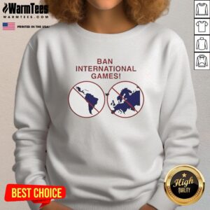 Nice Ban International Games Sweatshirt featuring a stylish design, perfect for sports enthusiasts and casual wear.
