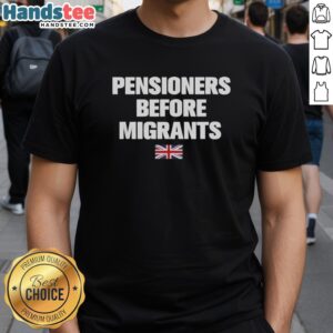 Awesome Pensioners Before Migrants T-Shirt featuring bold graphic design, celebrating pensioners' contributions and resilience.