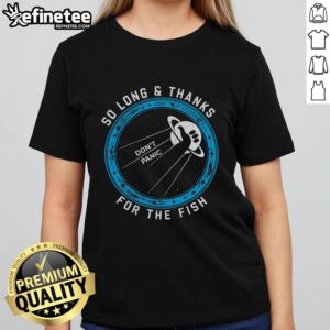 Nice So Long Thanks For The Fish Ladies Tee featuring a playful fish graphic on a stylish women's t-shirt.