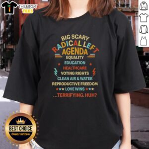 Funny radical left agenda tee featuring equality, education, and healthcare themes for women. Perfect for casual wear.