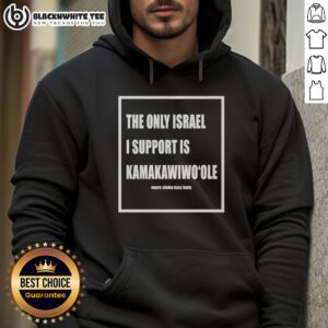 Good The Only Israel I Support Is Kamakawiwoole hoodie featuring vibrant design and cozy fit for music lovers.