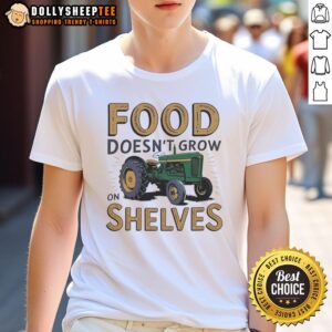 Original Tractor Food Doesn't Grow On Shelves Vintage T-Shirt showcasing a classic design for farm and vintage apparel lovers.