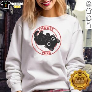 Awesome Choose Purr Sweatshirt featuring a playful cat design, perfect for cozy casual wear for cat lovers.