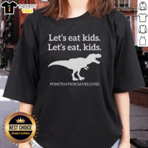 Funny 'Let's Eat Kids' T-Rex tee illustrating the importance of punctuation on a stylish women's shirt. Perfect for dinosaur lovers!