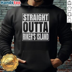 Official Straight Outta Rikers Island prison hoodie, featuring bold graphics and a comfortable fit for fans and streetwear enthusiasts.