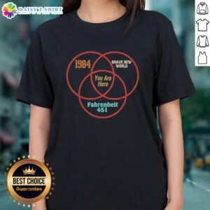 Venn diagram comparing 'Good', '1984', 'Brave New World', and 'Fahrenheit 451' in dystopian literature for ladies' tee.