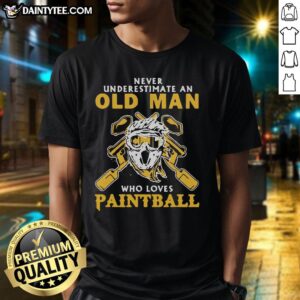 Alt Text: Pretty Never Underestimate An Old Man Who Loves Paintball T-Shirt design featuring bold text and vibrant colors.