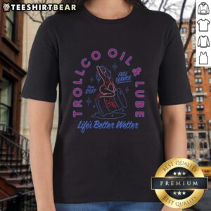 Awesome Troll Co. Oil and Lube Ladies Tee: 'Life's Better Wetter Since 2017' with fun graphic design for automotive enthusiasts.