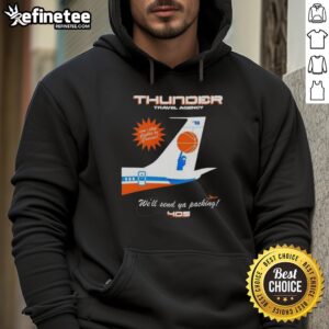 Official Oklahoma City Thunder NBA hoodie featuring 'We'll Send Ya Packing' design, perfect for fans and travel enthusiasts.