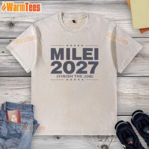 Good Milei 2027 Finish The Job washed t-shirt featuring a bold design and vibrant colors for a casual look.