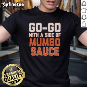 Official Go-Go With A Side Of Mumbo Sauce T-Shirt featuring vibrant graphics celebrating Washington D.C. music culture.