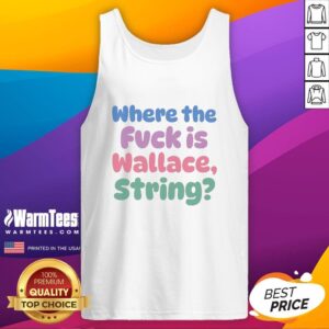 Pretty Where The Fvck Is Wallace string tank top in vibrant colors displayed on a mannequin against a stylish backdrop.