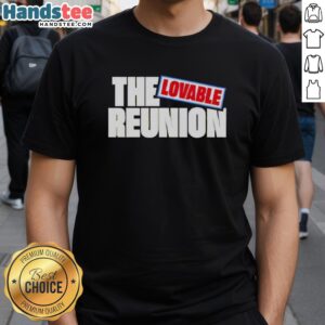 Premium The Lovable Reunion T-Shirt featuring a stylish design, perfect for fans celebrating their favorite show.