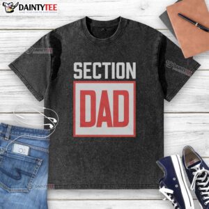 Alt Text: Awesome Section Dad Logo on a Washed T-Shirt, perfect for casual wear and showcasing dad pride.