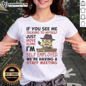 Alt Text: Pretty Boss Minions tee for self-employed ladies with a humorous quote about talking to oneself.
