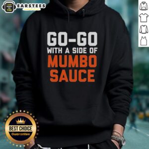 Performance hoodie featuring 'Nice Go Go with a Side of Mumbo Sauce' design, perfect for music lovers and casual wear.