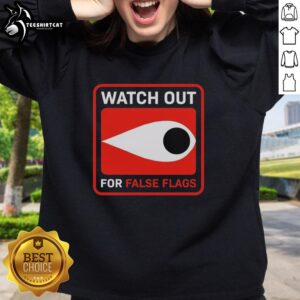Original Watch Out for False Flags Eye Clay Graham Sweatshirt in vibrant colors, showcasing a unique eye-catching design.