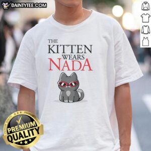 Top The Kitten wearing 'Nada' cat sunglasses t-shirt, showcasing a playful design perfect for cat lovers and fashion enthusiasts.