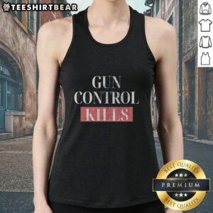 Premium Gun Control Kills Tank Top featuring bold graphic design for gun rights advocates and enthusiasts.