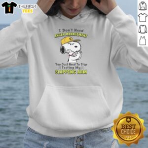 Funny hoodie design reading 'Good, I dont need anger management' with a graphic of a slapping arm. Perfect for humor lovers!