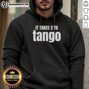 Funny saying hoodie featuring 'It Takes 2 To Tango' design, perfect for dance lovers and humorous fashion enthusiasts.