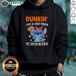Alt Text: Cute Stitch X Dunkin hoodie with 'I have an anger problem, I hate stupid people who bother me' design.
