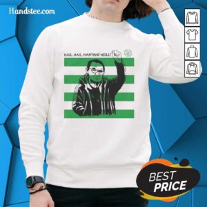 Alt Text: Awesome Martin O'Neill Hail Hail Celtic FC sweatshirt featuring a bold design and club colors, perfect for fans.