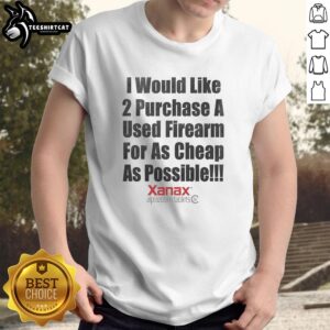 Alt Text: Funny 'Good I Would Like 2 Purchase A Used Firearm For As Cheap As Possible' T-Shirt for firearm enthusiasts.