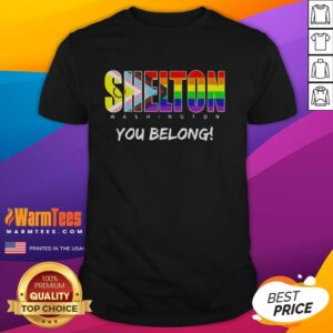 Pretty Shelton Washington You Belong Rainbow T-Shirt featuring a vibrant rainbow design, perfect for pride and casual wear.