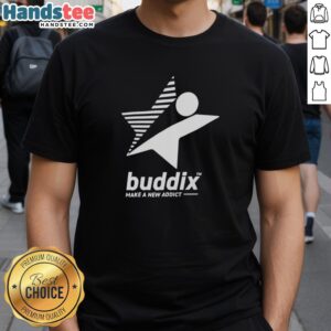 Alt Text: Original Buddix Make A New Addict T-Shirt featuring bold graphic design and comfortable fit for trendy streetwear.