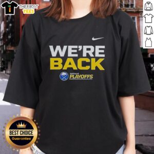 Premium Buffalo Sabres Were Back 2026 Stanley Cup Playoffs ladies tee shirt in stylish design for female fans.