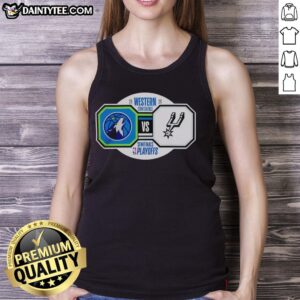 Good Minnesota Timberwolves vs San Antonio Spurs 2026 NBA Playoffs Western Conference Semifinals tank top design.