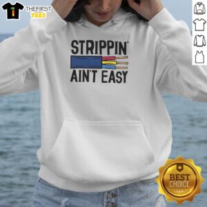 Official Strippin Ain't Easy Wire Electrician Hoodie in black, featuring a stylish design for electricians and trade professionals.