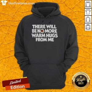 Official 'There Will Be No More Warm Hugs From Me' Carl Hoodie, featuring unique graphics and comfortable fit for fans.