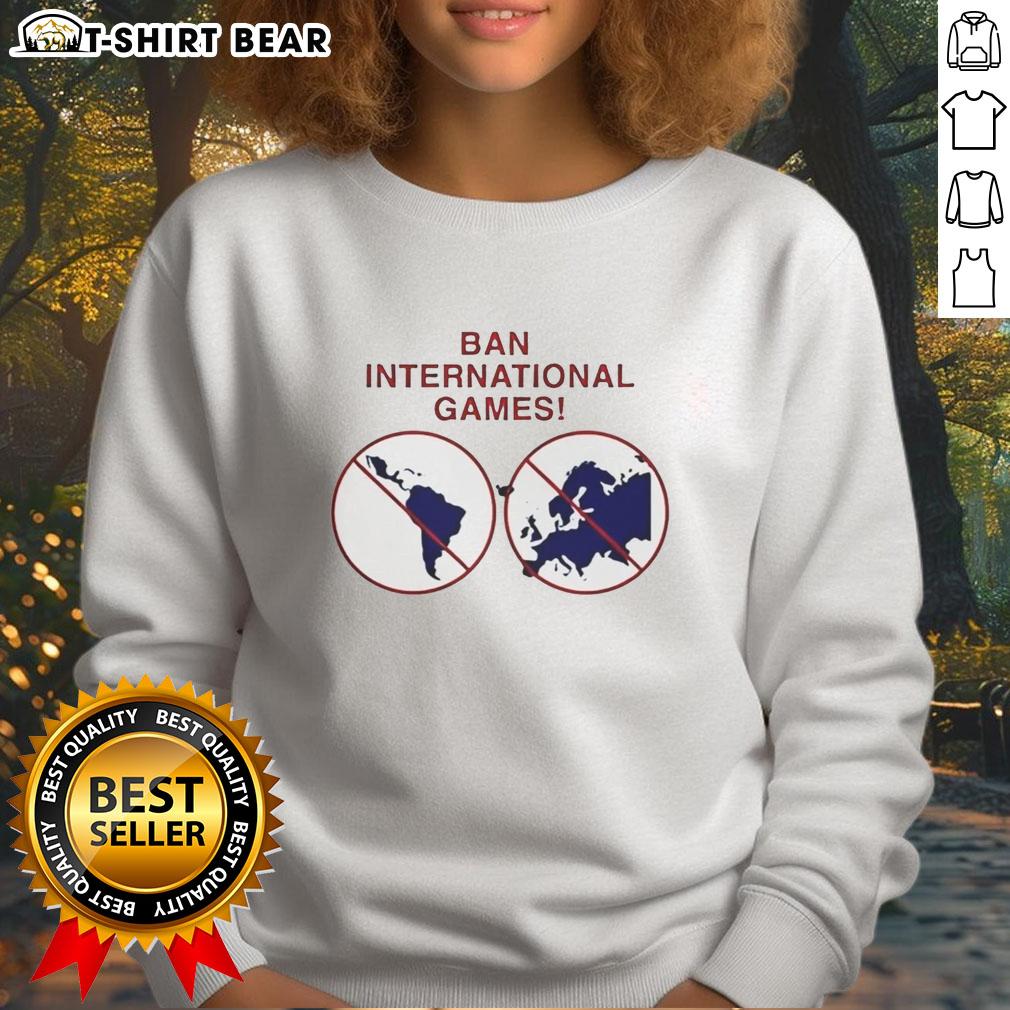Awesome Ban International Games Sweatshirt Awesome Ban International Games Sweatshirt in vibrant colors, perfect for sports fans and casual wear enthusiasts.