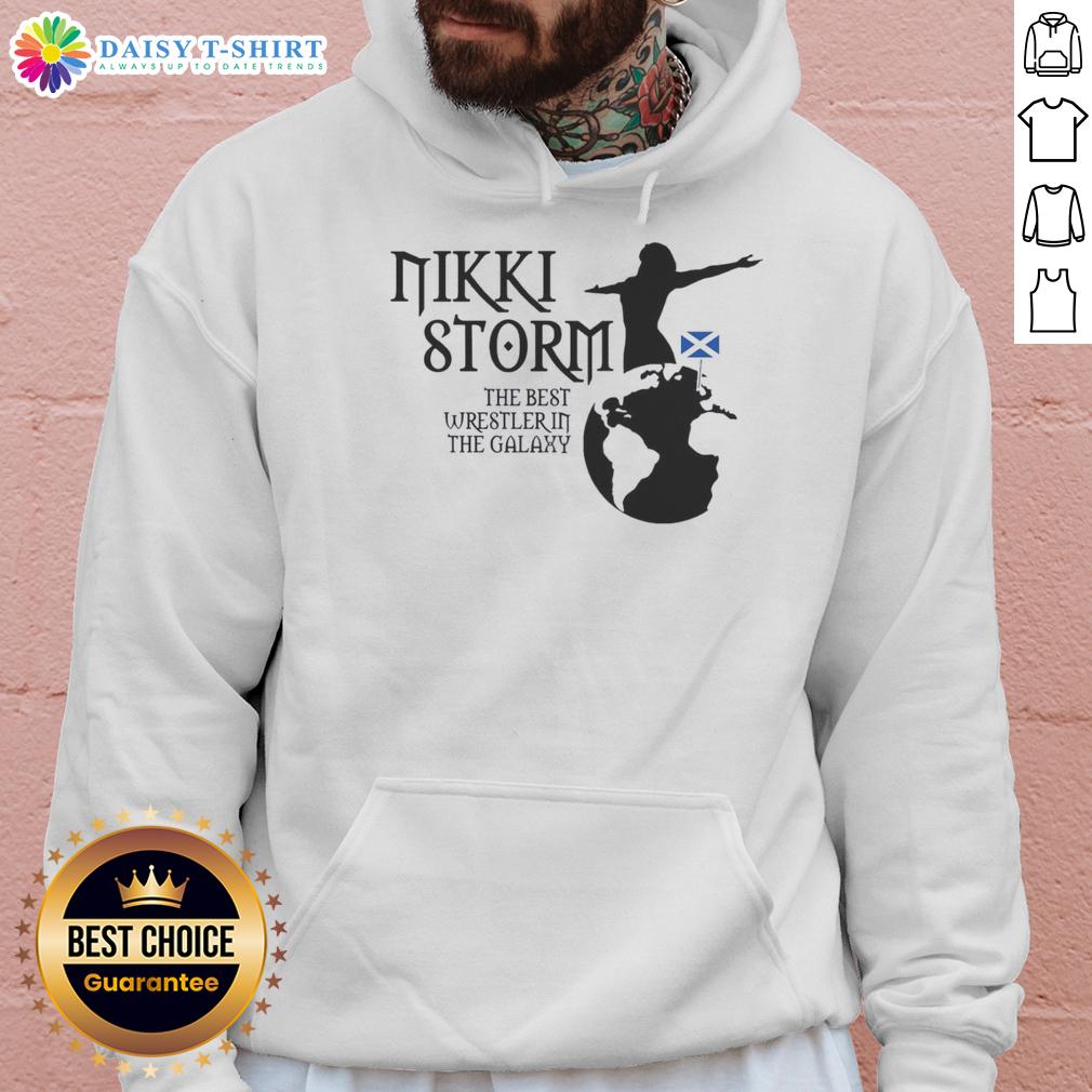 Awesome Best In The Galaxy Nikki Storm Scotland And Planet Storm Hoodie Awesome Best In The Galaxy Nikki Storm Scotland and Planet Storm hoodie featuring vibrant design and stylish fit.