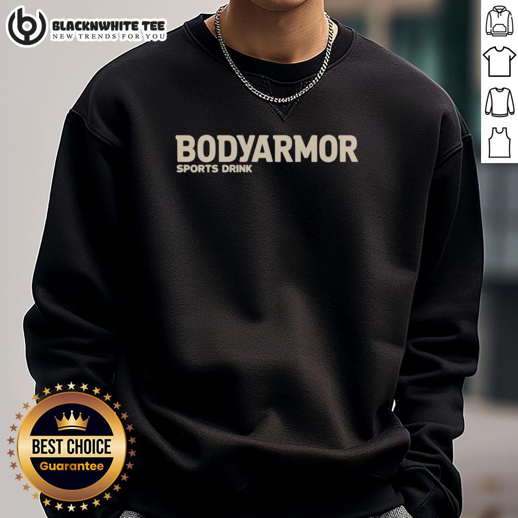 Awesome Bodyarmor Sports Drink Sweatshirt Awesome Bodyarmor Sports Drink sweatshirt in vibrant colors, perfect for athletes and fitness enthusiasts.