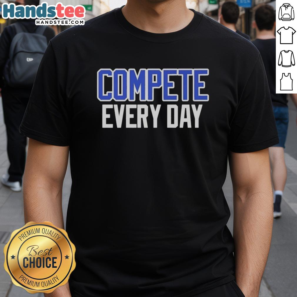awesome-cowboys-compete-every-day-t-shirt Awesome Cowboys Compete Every Day T-Shirt featuring a bold graphic design perfect for cowboy fans and enthusiasts.