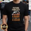 Awesome Future Forecast T-shirt for new dads, featuring a baby and a cigar lover design - perfect for Father's Day gifts.