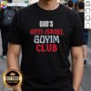 Awesome God's Anti-Israel Goyim Club vintage t-shirt featuring bold graphics and retro design elements.