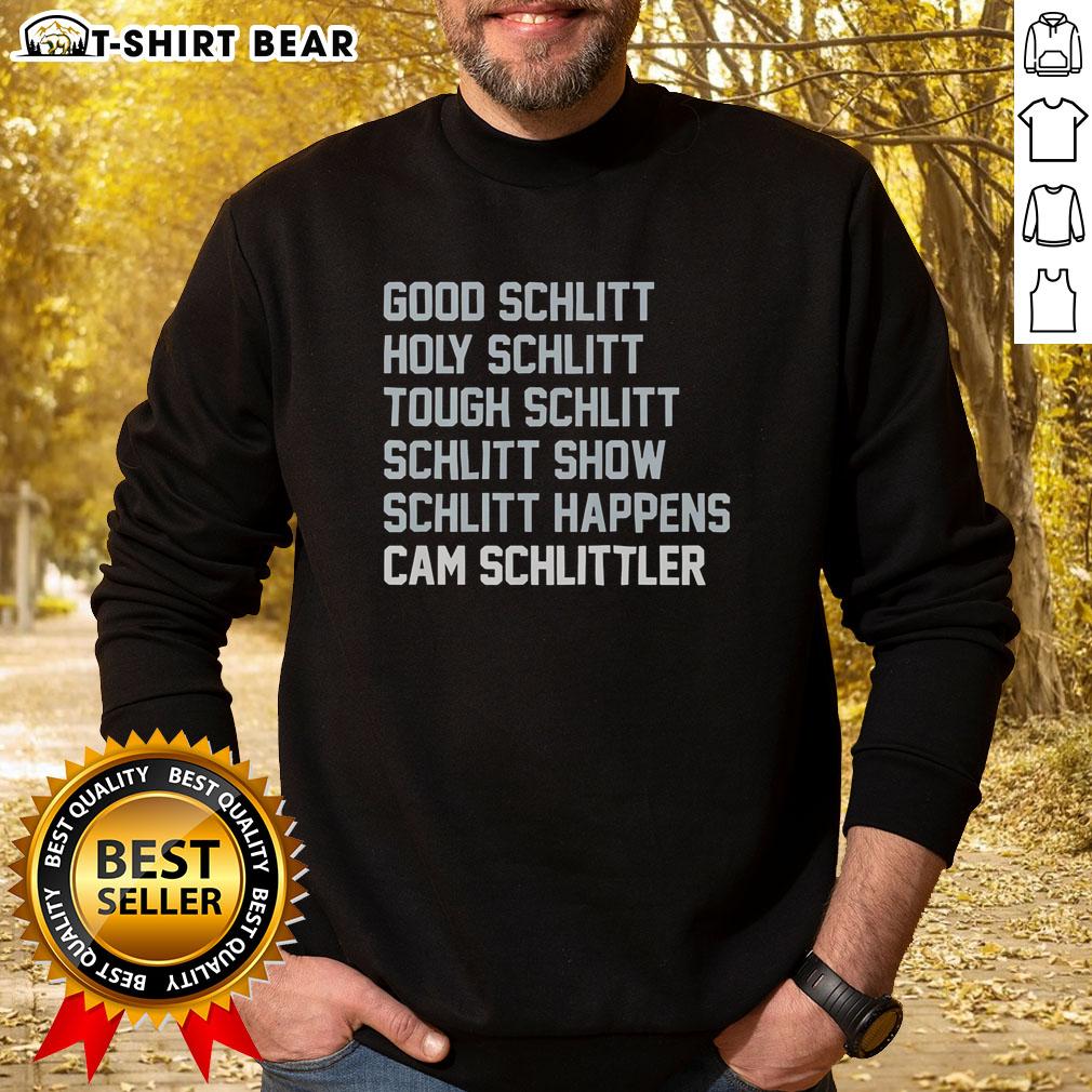 Awesome Good Schlitt Holy Schlitt Tough Schlitt Schlitt Show Schlitt Happens And Cam Schlittler Sweatshirt Awesome Good Schlitt Holy Schlitt Tough Schlitt sweatshirt featuring Cam Schlittler design, perfect for cozy casual wear.