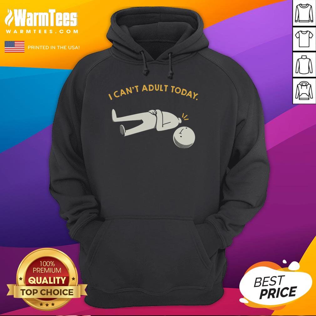 awesome-i-cant-adult-today-funny-hoodie Funny hoodie with 'I Can't Adult Today' text, perfect for casual wear and expressing laid-back humor.