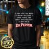 Funny 'Awesome If You Feel Tired' Dr Pepper T-shirt design featuring playful text and vibrant colors for casual wear.