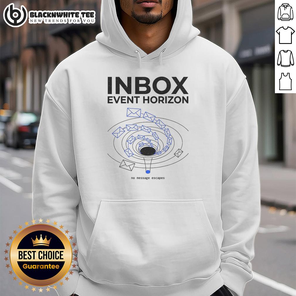 Awesome Inbox Event Horizon Hoodie Awesome Inbox Event Horizon Hoodie with unique design, perfect for casual wear and science fiction fans.