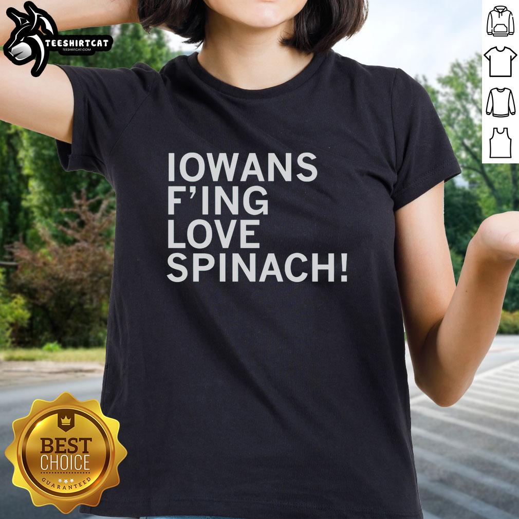 awesome-iowans-love-spinach-ladies-tee Awesome Iowans Love Spinach Ladies Tee featuring a vibrant design celebrating Iowan pride and healthy eating.