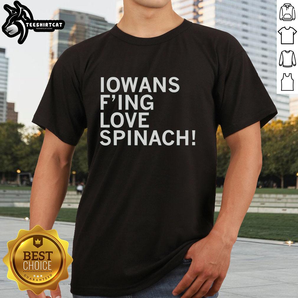 awesome-iowans-love-spinach-t-shirt-1 Awesome Iowans Love Spinach T-Shirt featuring a vibrant design celebrating Iowa pride and love for spinach.