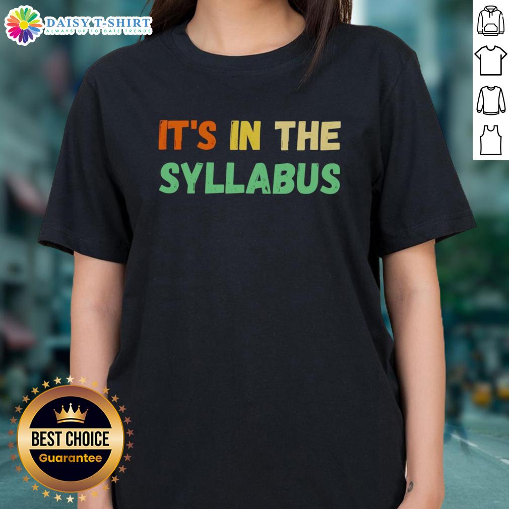 Awesome It'S In The Syllabus Ladies Tee Awesome It's In The Syllabus Ladies Tee featuring a stylish design for students and educators, perfect for casual wear.