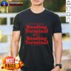 Awesome 'It's Pronounced Reading Terminal' Philadelphia Letter T-Shirt showcasing a stylish design perfect for locals and visitors.