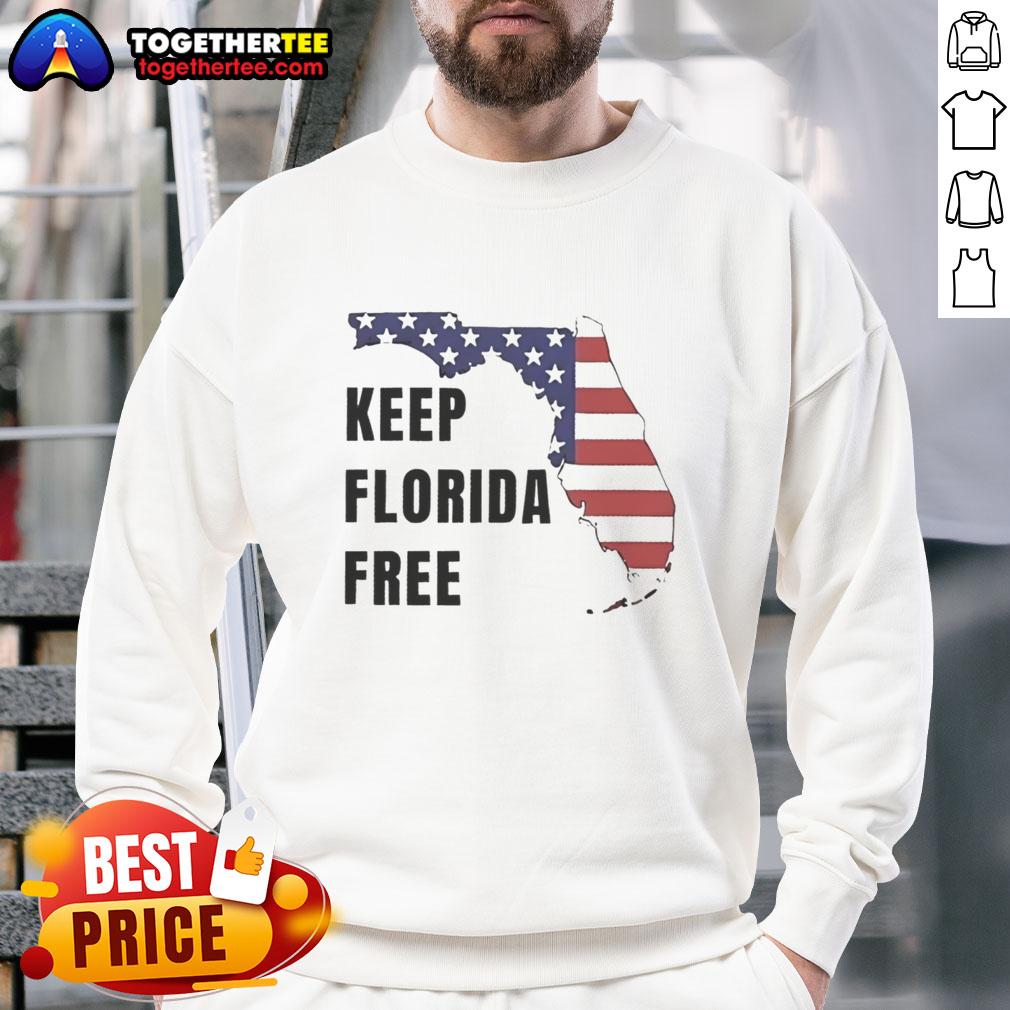 Awesome Keep Florida Free Map Sweatshirt Awesome Keep Florida Free Map Sweatshirt featuring a vibrant Florida map design, perfect for proud Floridians and travelers.